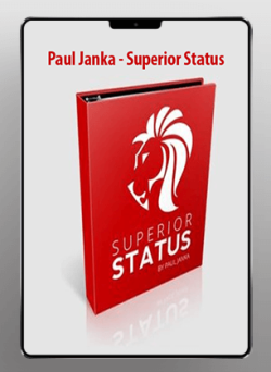 [Download Now] Paul Janka - Superior Status