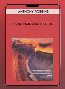 [Download Now] Anthony Robbins – The Ultimate Edge Program